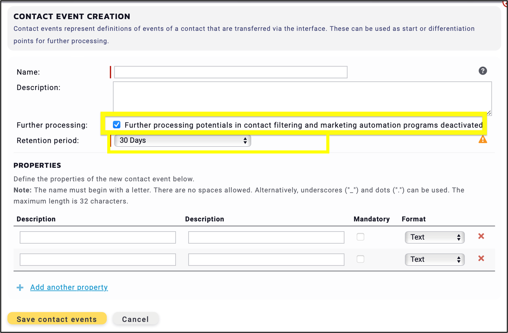 Fig. 3: Set the retention period and decide on further processing.