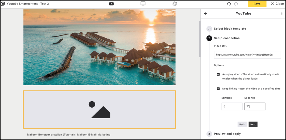 fig. 13: Repeat the steps: link the video and choose how it starts.