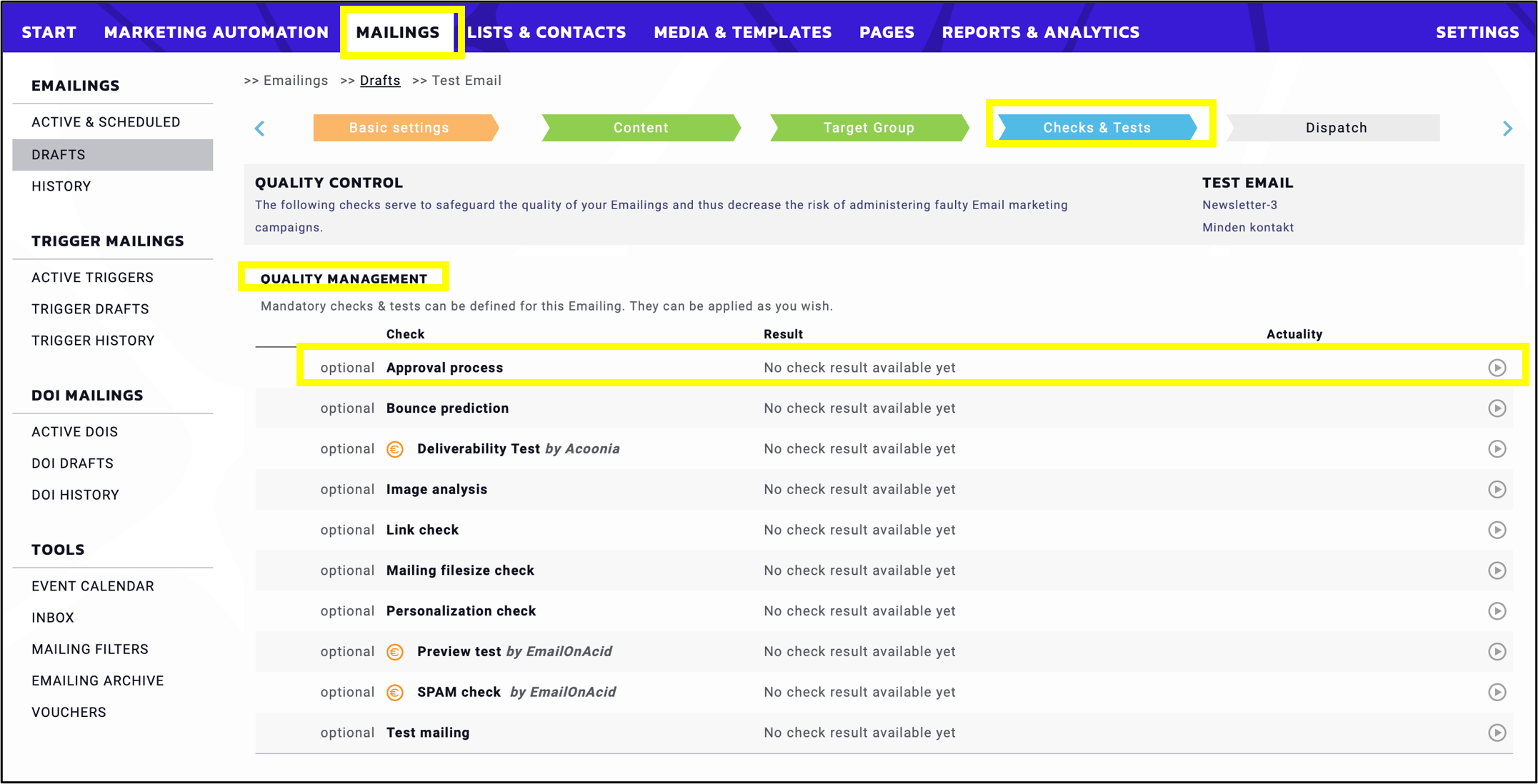 fig. 7: Open the emailing in ‘Mailings’ → ‘Emailings’ → ‘Drafts’, go to ‘Checks & Tests’ and click the perform icon next to ‘Approval process’.
