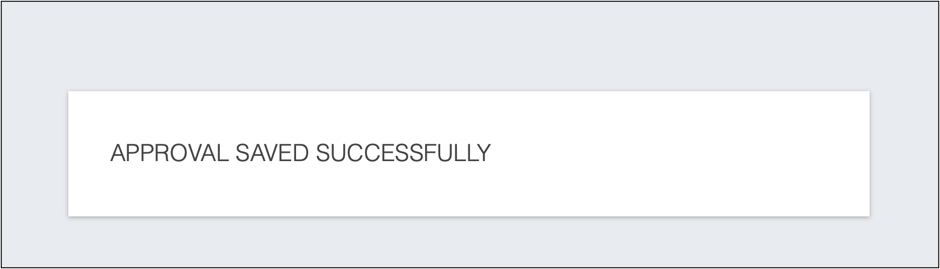 fig. 10: A pop-up message confirms that the approval was successful.