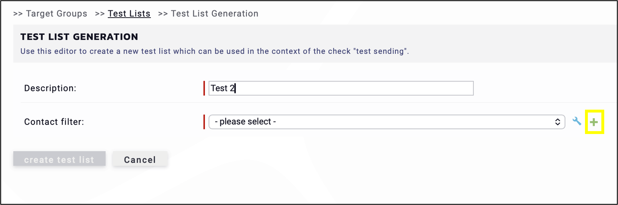 fig. 3: Start creating a contact filter by clicking on the plus icon.