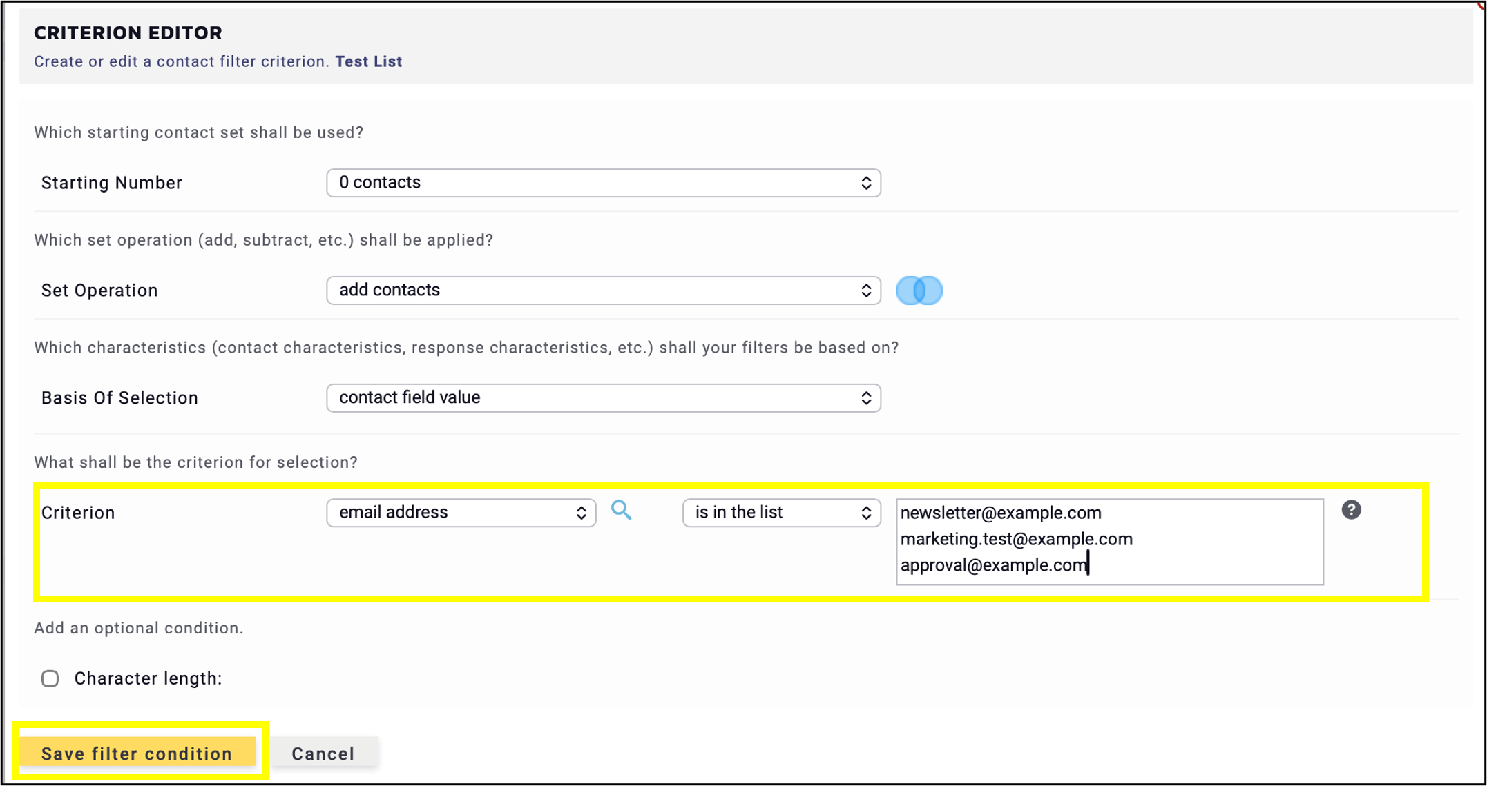 fig. 7: Use ‘in the list’ condition for better tests and add 2 to 3 emailing addresses.