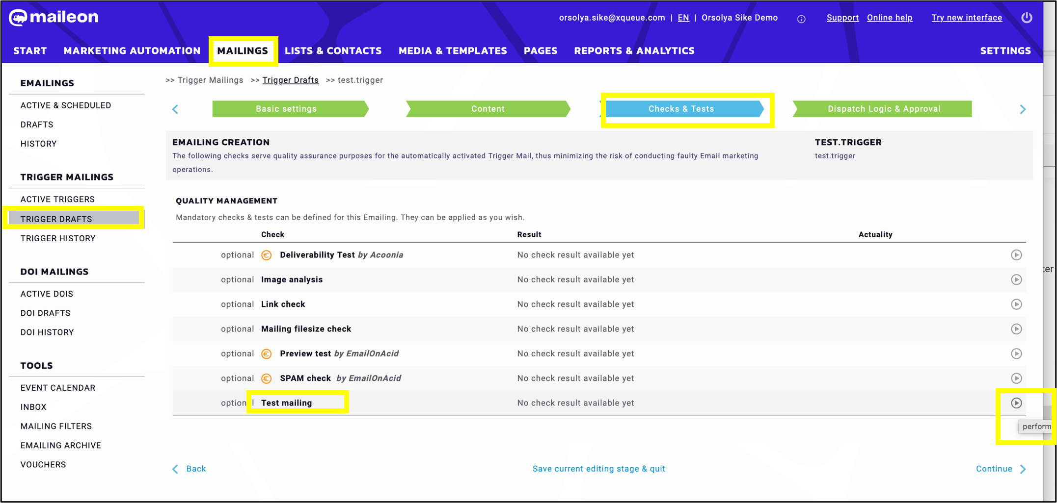 fig. 11: Open the emailing in ‘Mailings’ → ‘Trigger Drafts’, go to ‘Checks & Tests’ and click the perform icon next to ‘Test mailing’.