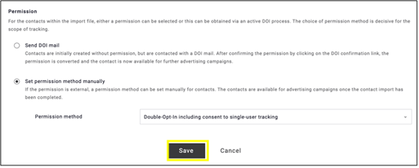 fig. 13: Select the permission method for the imported contacts, define how tracking is handled, and click ‘Save’ to complete the process.
