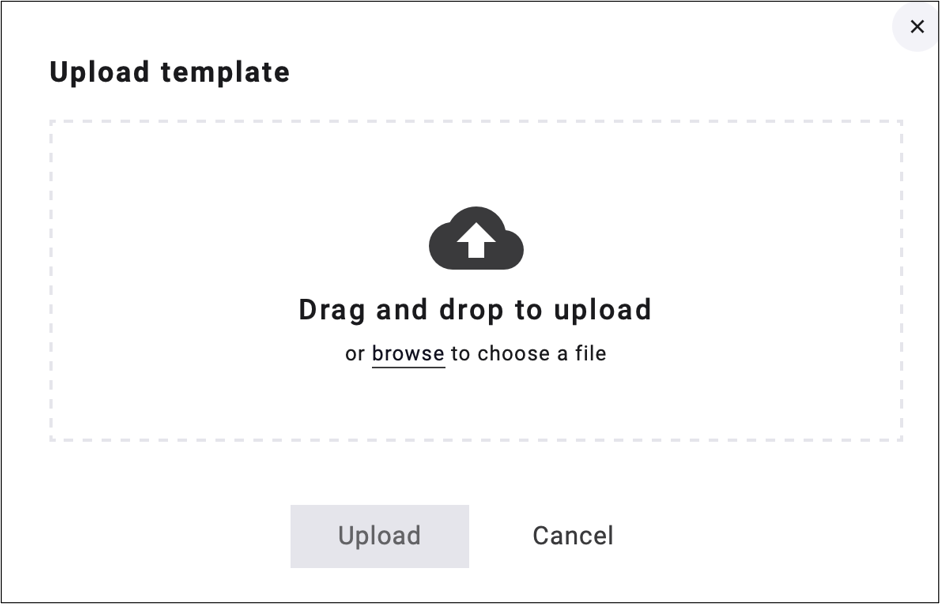 fig. 5: Drag and drop the template or browse the file in the pop-up window.